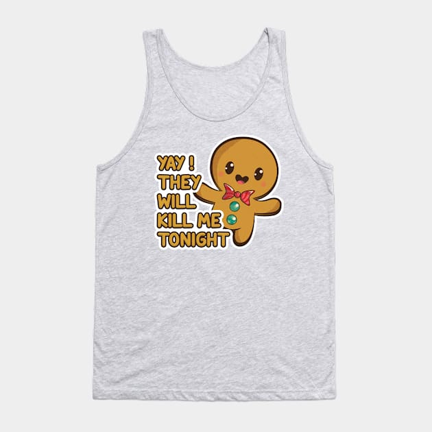 Cute Killing Ginger Bread Cookie Christmas 2020 Tank Top by Here Comes Art